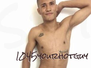 1045yourhotguy