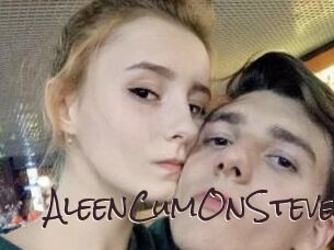AleenCumOnSteve