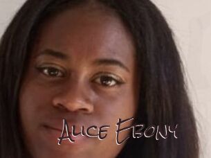 Alice_Ebony