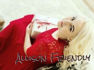 Allison_Friendly