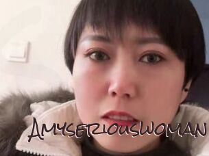 Amyseriouswoman