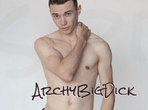 ArchyBigDick