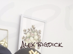 alex_bigdick Spicy Blogs