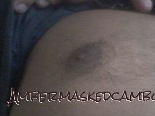 Ambermaskedcamboy
