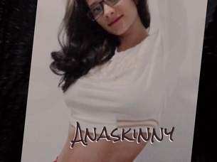 Anaskinny