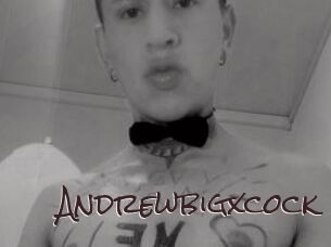 Andrewbigxcock