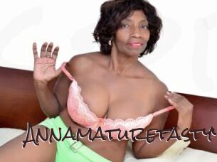 Annamaturetastyy