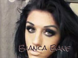Bianca_Bane
