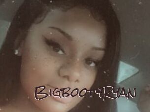 BigbootyRyan