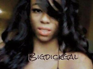 Bigdickgal