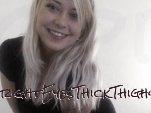 BrightEyesThickThighs