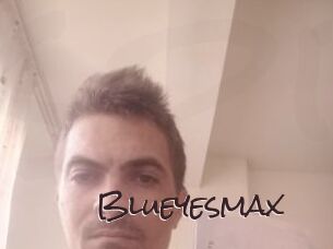 Blueyesmax
