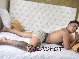 Bradhot