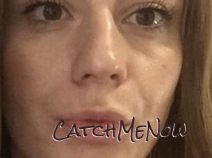 CatchMeNow