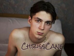 ChrissCane