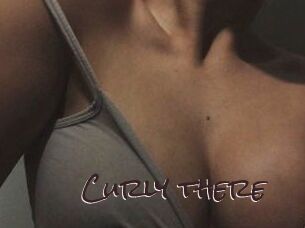 Curly_there
