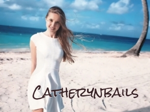 Catherynbails