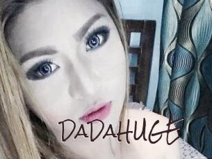 DaDaHUGE