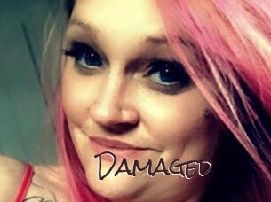 Damaged
