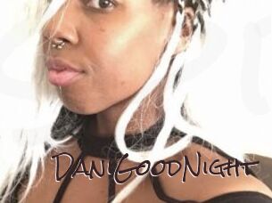 DaniGoodNight
