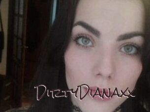 DirtyDianaxx
