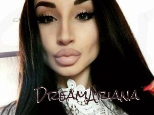 DreamAriana