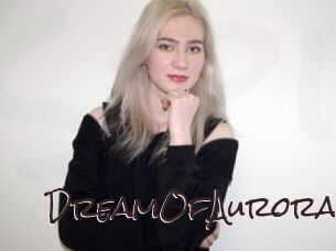 DreamOfAurora