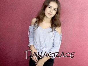 Danagrace