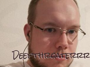 Deepthroaterrr