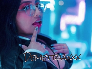 Demetriaxxx