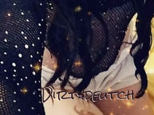 Dirtydeutch
