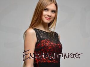 Enchantingg