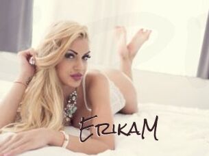 ErikaM