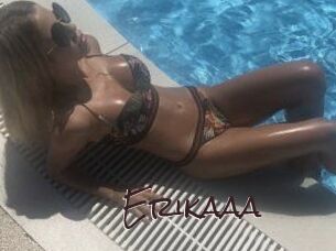 Erikaaa