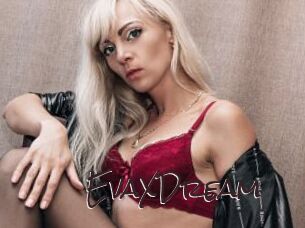 EvaXDream