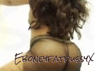 EboneyfatpussyX