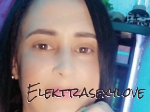 Elektrasexylove