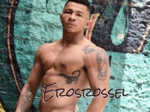 Erosrossel