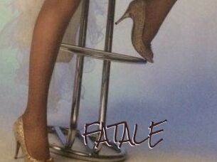 FATALE
