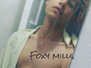 Foxy_mills