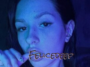 Felicedeep