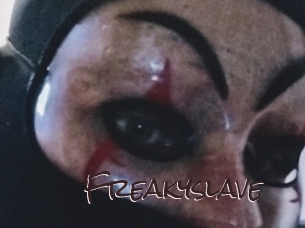 Freakyslave