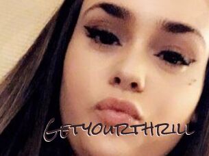 Getyourthrill