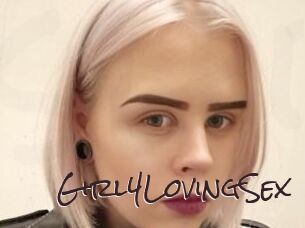 Girl4LovingSex