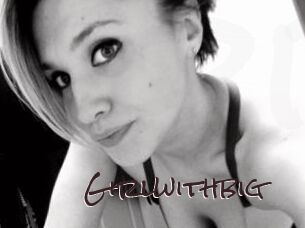 Girlwithbig