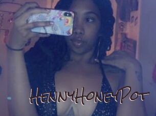 HennyHoneyPot