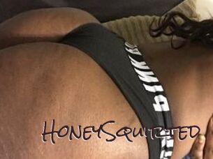 HoneySquirted