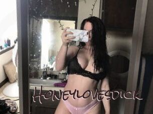 Honeylovesdick