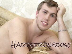 Hardstrongjose