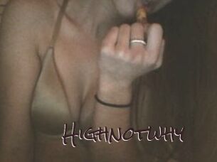 Highnotwhy